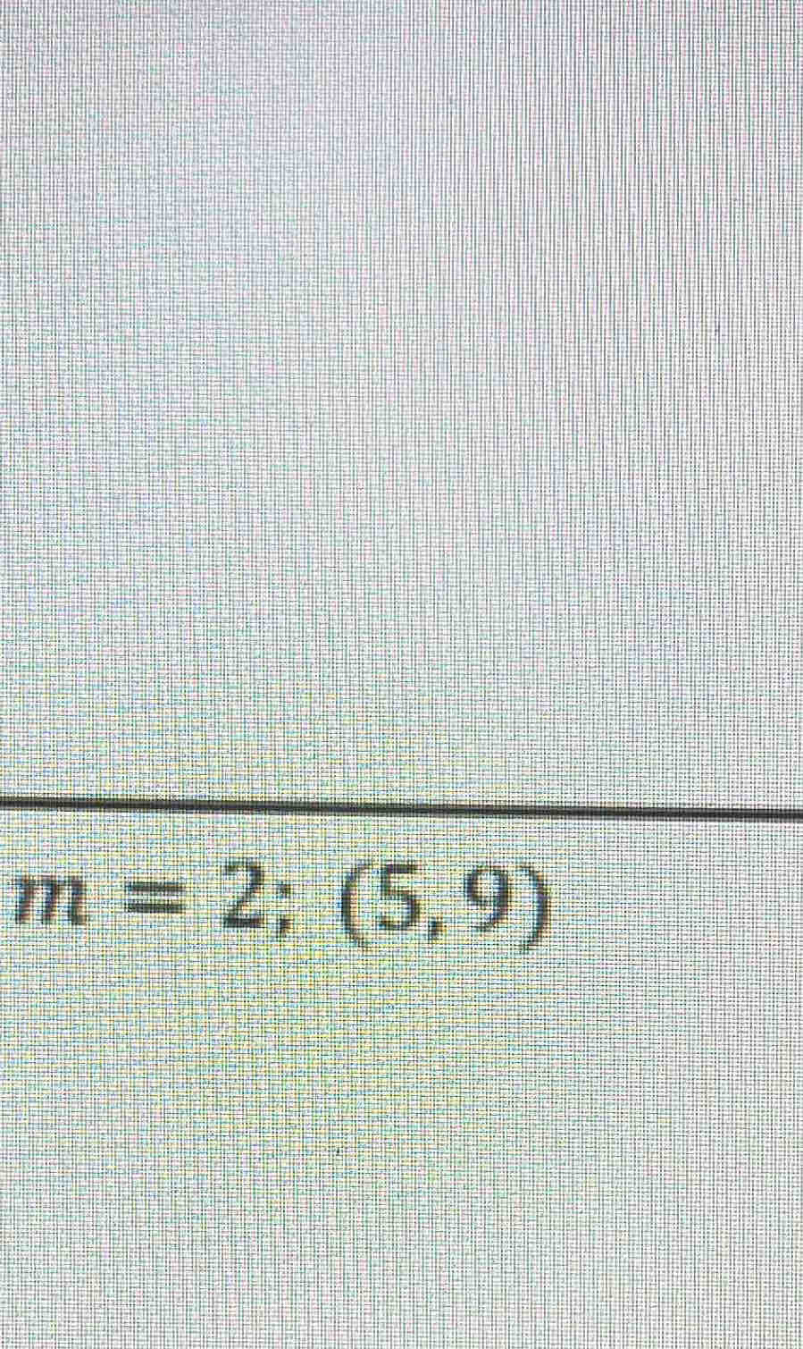 m=2;(5,9)