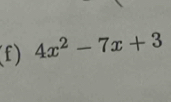 4x^2-7x+3