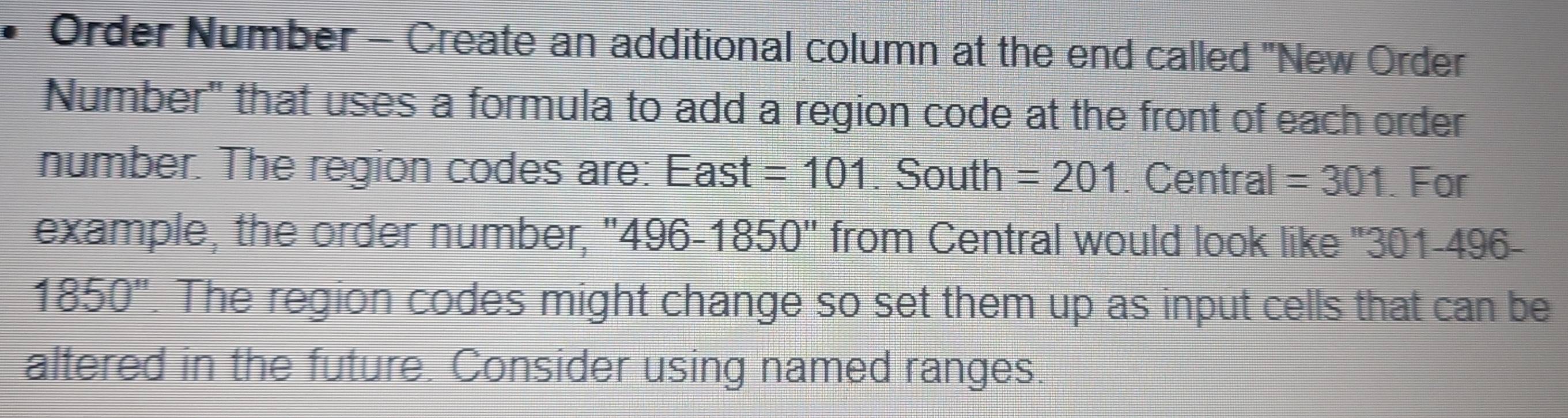Solved: Order Number - Create an additional column at the end called ...