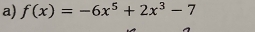 f(x)=-6x^5+2x^3-7