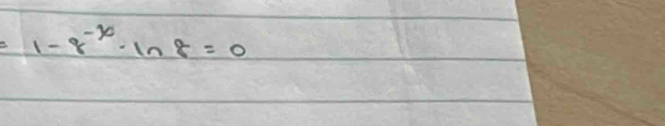 1-8^(-x)· ln 8=0