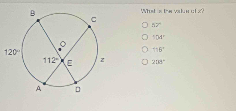 What is the value of z?
52°
104°
116°
208°