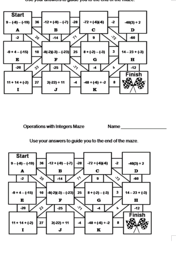 Operations with Integers Maze Name_
Use your answers to guide you to the end of the maze.