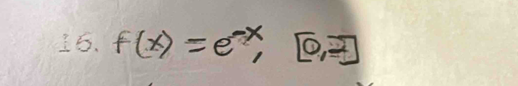 f(x)=e^(-x), [0,2]