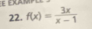 f(x)= 3x/x-1 