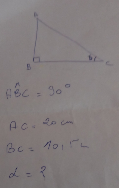 Ahat BC=90°
AC=20cm
BC=10,5
alpha =