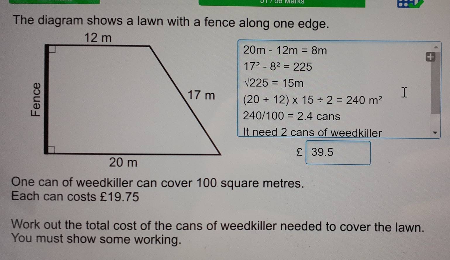 Solved: 317 56 Marks The diagram shows a lawn with a fence along one ...