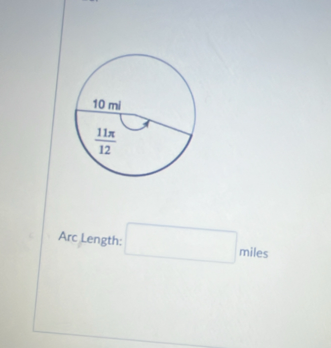 Arc Length: □ miles.