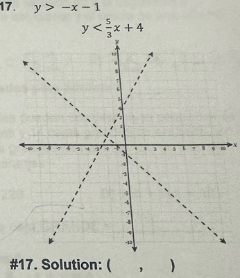 y>-x-1
y
x
#17. Solution: ( , )