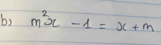 m^2x-1=x+m