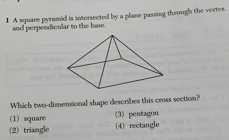 Solved: A square pyramid is intersected by a plane passing through the ...