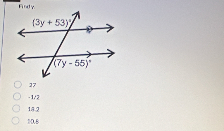 Find y.
27
-1/2
18.2
10.8