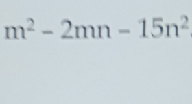 m^2-2mn-15n^2