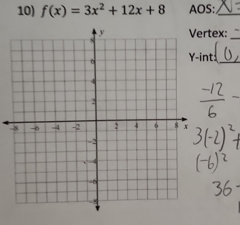 f(x)=3x^2+12x+8 AOS:_ 
tex:_ 
t_