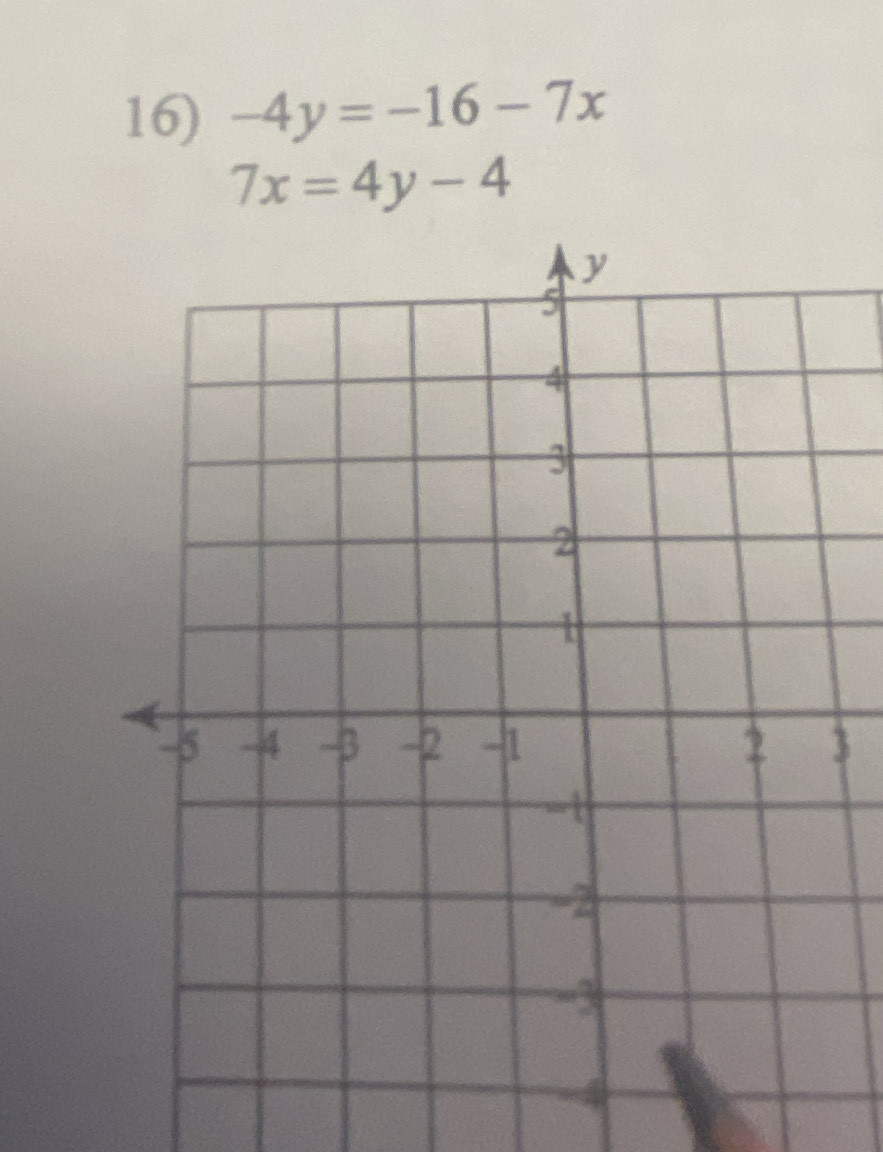 -4y=-16-7x
7x=4y-4
3