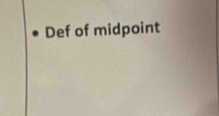 Def of midpoint