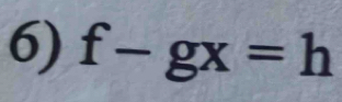 f-gx=h