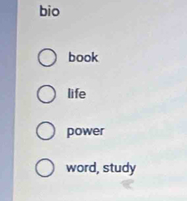 bio
book
life
power
word, study