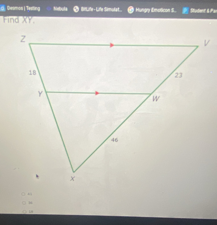 Desmos | Testing Nebula BitLife - Life Simulat... Hungry Emoticon S... Student & Par
Find XY.
41
36
18