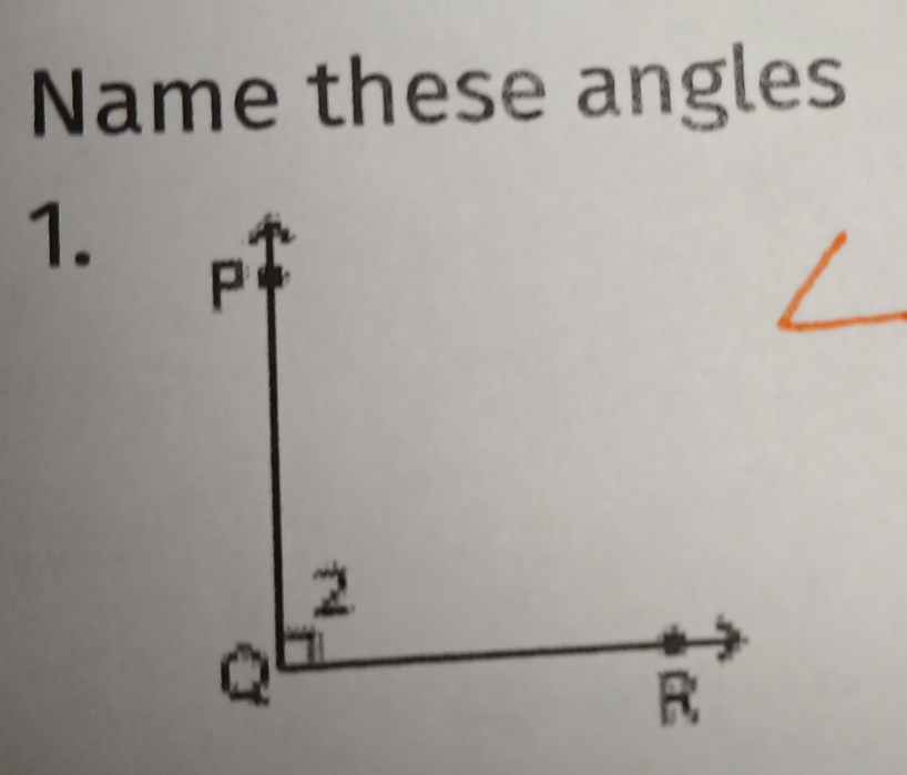 Name these angles 
1.