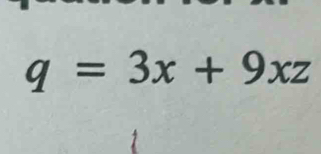 q=3x+9xz