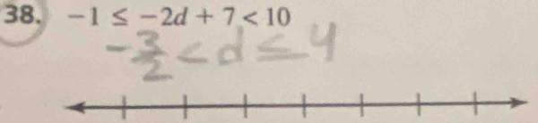 -1≤ -2d+7<10</tex>