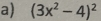 (3x^2-4)^2