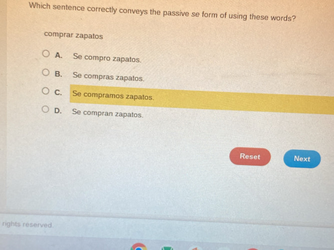 Solved: Which sentence correctly conveys the passive se form of using ...