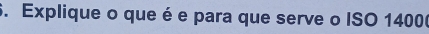 Explique o que é e para que serve o ISO 14006