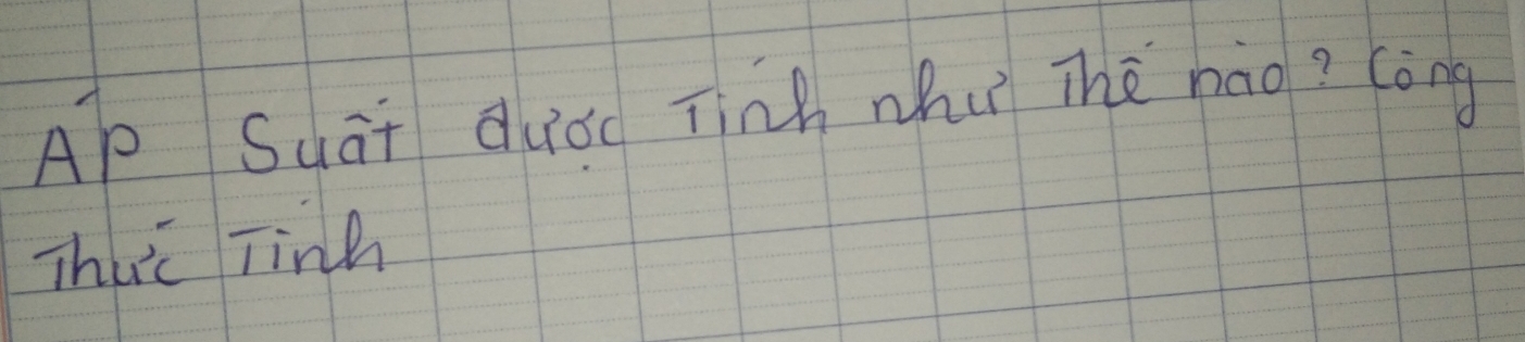 Ap Suāi duiǒ Tinh whu Thè nào? lōng 
Thu's Tink