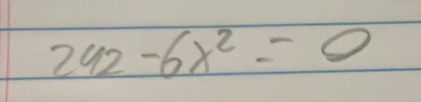 242-6x^2=0