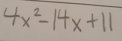 4x^2-14x+11