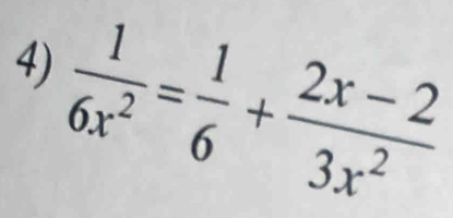  1/6x^2 = 1/6 + (2x-2)/3x^2 