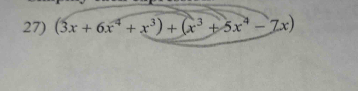 (3x+6x^4+x^3)+(x^3+5x^4-7x)