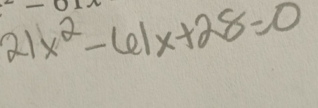 21x^2-61x+28=0