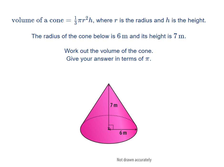 Solved: volume of a cone = 1/3 π r^2h , where r is the radius and h is ...