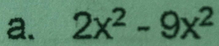 2x^2-9x^2