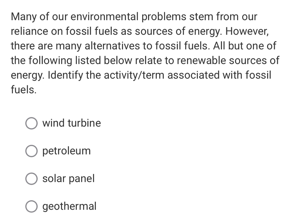 Solved: Many of our environmental problems stem from our reliance on ...