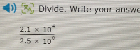 Divide. Write your answe