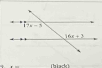 9 x= (black)