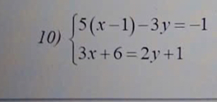 beginarrayl 5(x-1)-3y=-1 3x+6=2y+1endarray.