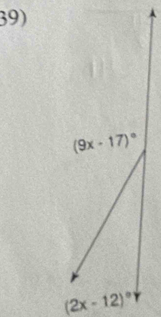 (9x-17)^circ 
(2x-12)^circ 