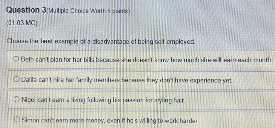 Question 3(Multiple Choice Worth 5 points) (01.03 MC) Choose the best ...