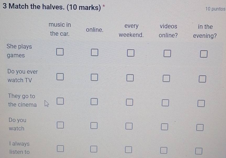 Match the halves. (10 marks) * 10 puntos
listen to □