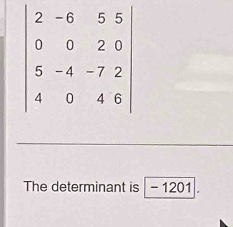 The determinant is | - 1201