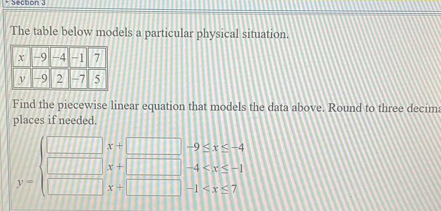 Solved: The table below models a particular physical situation. Find ...