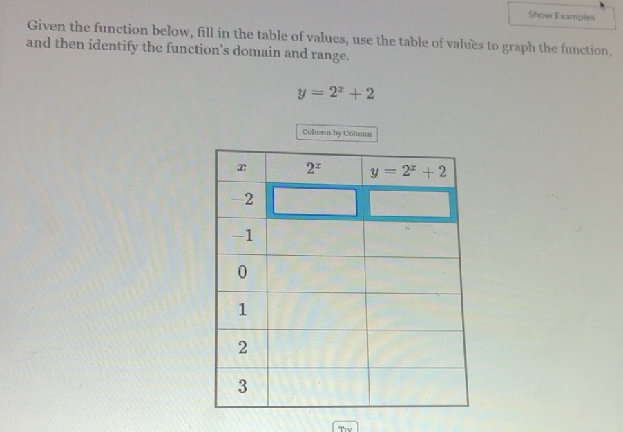 Solved: Show Examples Given the function below, fill in the table of ...