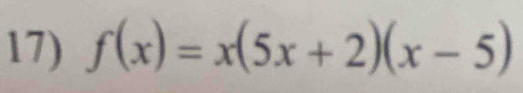 f(x)=x(5x+2)(x-5)