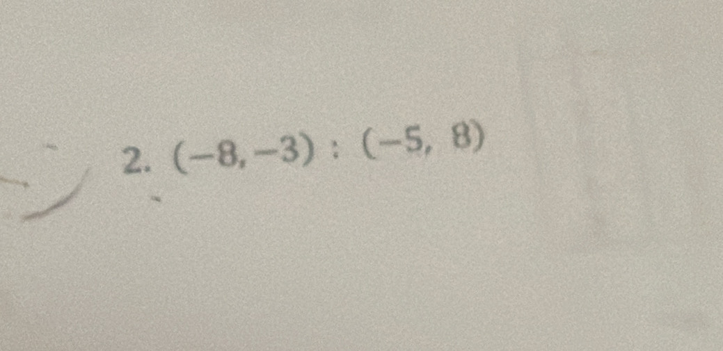 (-8,-3):(-5,8)