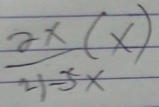  2x/4-3x (x)